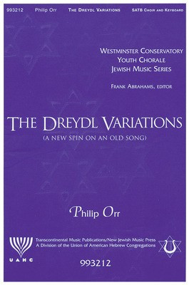 The Dreydl Variations - A New Spin on an Old Song - SATB Philip Orr Transcontinental Music Choral Score Octavo