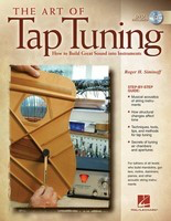 The Art of Tap Tuning - How to Build Great Sound into Instruments - Roger H. Siminoff Hal Leonard /DVD