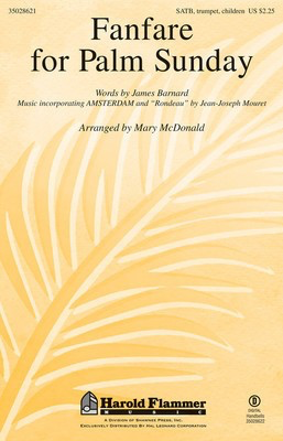 Fanfare for Palm Sunday - SATB Mary McDonald James Barnard Shawnee Press Choral Score Octavo