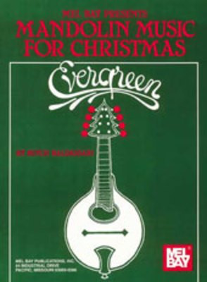 Evergreen Mandolin Music For Christmas -