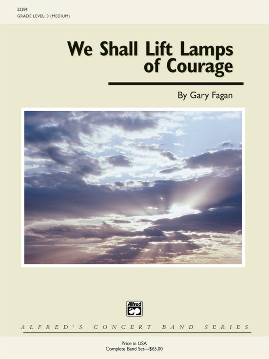 We Shall Lift Lamps of Courage - Concert Band Conductor Score & Parts (Digital Download)