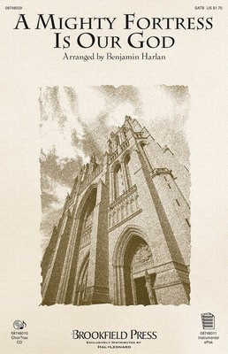 A Mighty Fortress Is Our God - SATB Benjamin Harlan Brookfield Press Choral Score Octavo