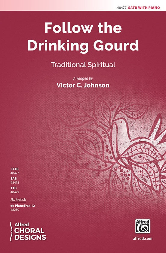 Follow the Drinking Gourd - Arr. Victor C Johnson – SATB Choral Octavo (Digital Download)