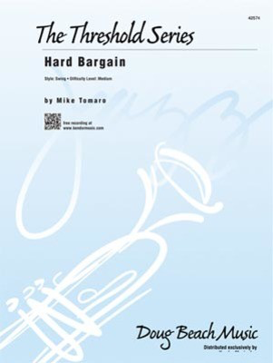 Hard Bargain - Mike Tomaro - Kendor Music Score/Parts