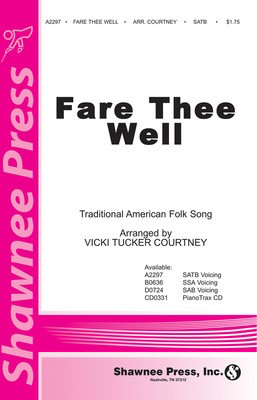 Fare Thee Well - SATB Vicki Tucker Courtney Shawnee Press Choral Score Octavo