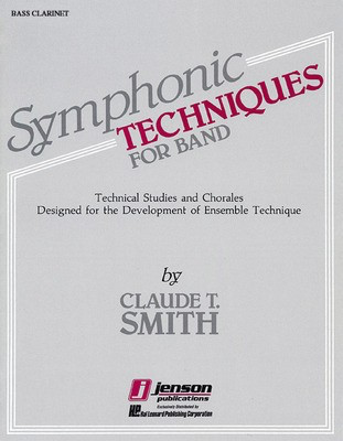 Symphonic Techniques for Band - Bb Bass Clarinet - Claude T. Smith - Bass Clarinet Hal Leonard Part