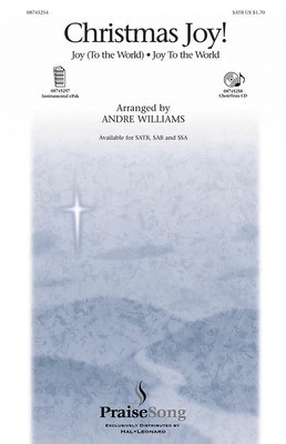 Christmas Joy! - SSA Andre Williams PraiseSong Choral Score Octavo