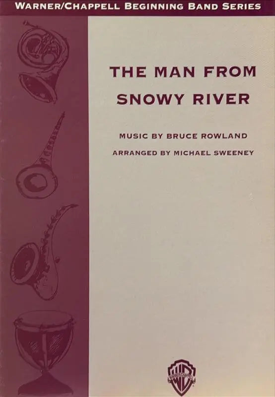 MAN FROM SNOWY RIVER BEGINNING CB ARR SWEENEY