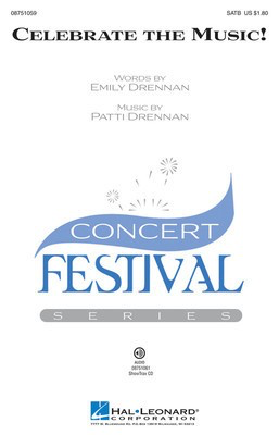 Celebrate the Music! - Emily Drennan|Patti Drennan - SSA Hal Leonard Octavo