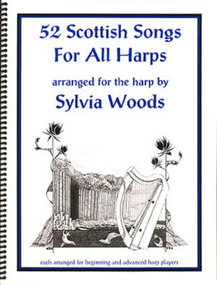 52 Scottish Songs for All Harps - Harp Sylvia Woods Hal Leonard