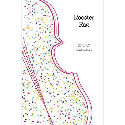Rooster Rag - Stephen Chin - String Orchestra Conductor Score & Parts