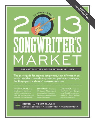 2013 Songwriter's Market - Various Writer's Digest Books