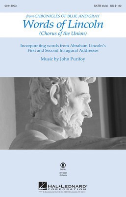 Words of Lincoln - (Chorus of the Union) - John Purifoy - SATB divisi Hal Leonard Choral Score Octavo