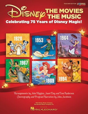 Disney: The Movies The Music - Celebrating 75 Years of Disney Magic! - Janet Day|John Higgins|Tom Anderson Hal Leonard Teacher Edition