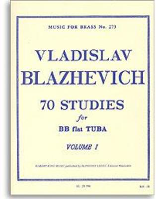 Blazhevich - 70 Studies Volume 1 - Tuba Solo edited by King Leduc AL28596