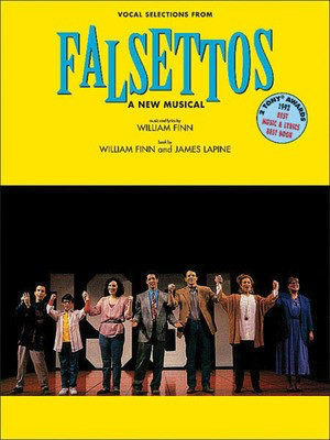 Falsettos - Vocal Selections - William Finn - Alfred Music Piano, Vocal & Guitar