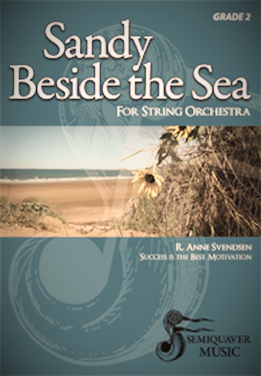 Sandy Beside the Sea - R. Anne Svendsen - String Orchestra (Digital Download)