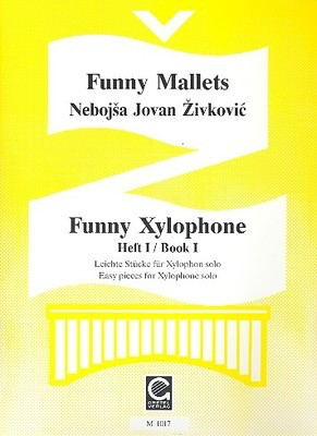 Funny Xylophone Book 1 - Easy Pieces for Xylophone Solo - Nebosja Jovan Zivkovic - Xylophone Gretel Verlag
