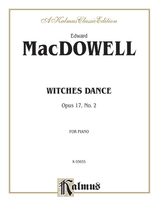 MacDowell - Witches Dance, Op. 17, No. 2 - Piano Solo (Digital Download)