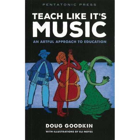 Teach Like It's Music