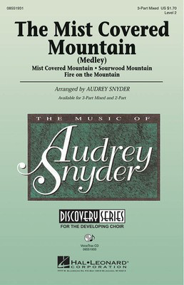 The Mist Covered Mountain (Medley) - 3-Part Mixed Audrey Snyder Hal Leonard Choral Score Octavo