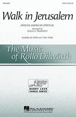 Walk in Jerusalem - SATB Rollo Dilworth Hal Leonard Choral Score Octavo