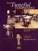 The Tuneful Timpanist - An Anthology of Melodies - Ronald Horner - Timpani Meredith Music
