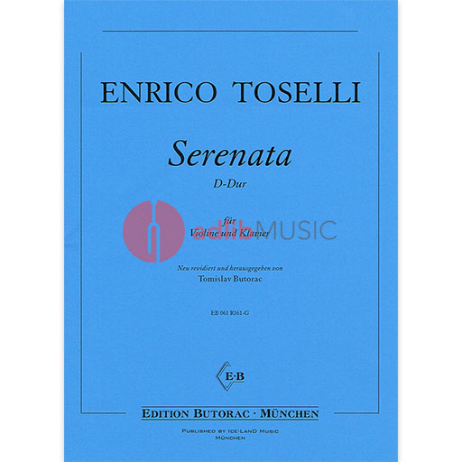 Toselli - Serenade in Dmaj - Violin/Piano Accompaniment edited by Butorac Iceland EB061R161-G