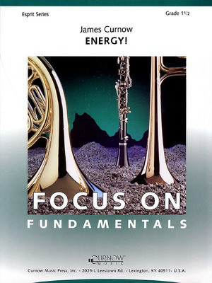 Energy! - Grade 1.5 - Score and Parts - James Curnow - Curnow Music Score/Parts
