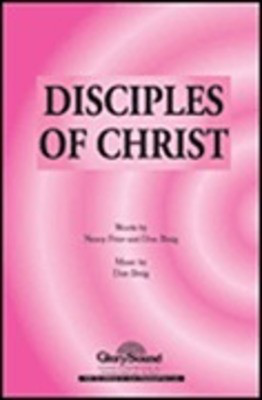 Disciples of Christ - Don Besig|Nancy Price - SATB Shawnee Press Choral Score Octavo