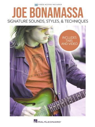 Joe Bonamassa - Signature Sounds Styles & Techniques - Guitar/Video Access Online Hal Leonard 388215