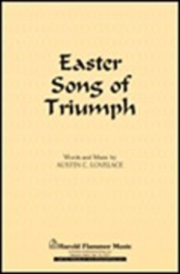 Easter Song of Triumph - Austin C. Lovelace - SATB Shawnee Press Choral Score Octavo