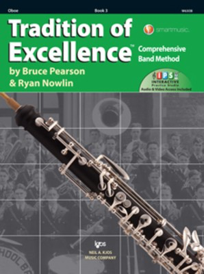 Tradition of Excellence Book 3 - Oboe - Comprehensive Band Method - Oboe Bruce Pearson|Ryan Nowlin Neil A. Kjos Music Company Sftcvr/Online Media