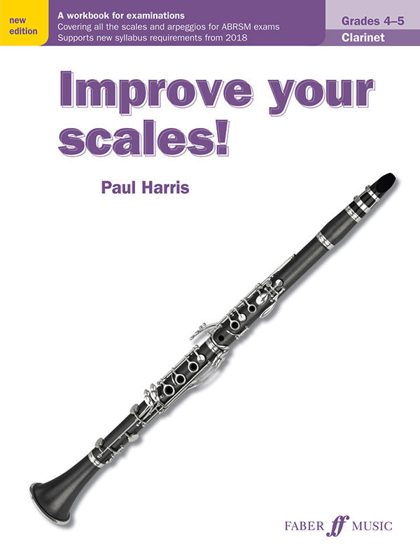 Improve Your Scales Clarinet Grades 4-5