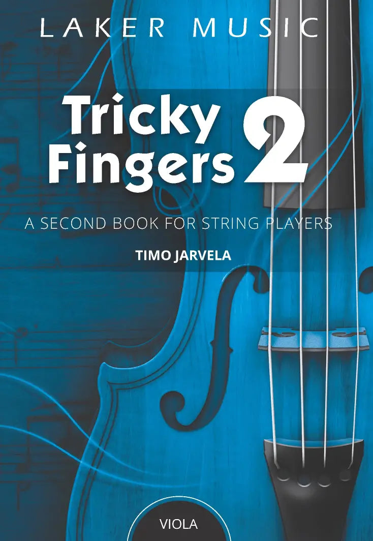 Tricky Fingers: A Second Book for Beginner Strings - Viola by Timo Jarvela Laker Music