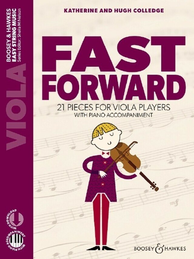 Fast Forward - Viola/Audio Access Online/Piano Accompaniment by Colledge - Boosey & Hawkes M060135439 New Edition