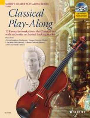 Classical Play-Along - 12 favourite works from the Classical era, with authentic orchestral bac - Violin Artem Vassiliev Schott Music /CD