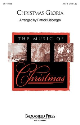 Christmas Gloria - Patrick Liebergen - SATB Hal Leonard Choral Score Octavo