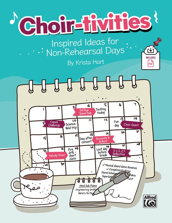 Choir-tivities Inspired Ideas for Non-Rehearsal Days