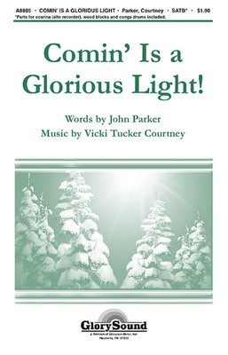 Comin' Is A Glorious Light - SATB Hal Leonard Choral Score Octavo