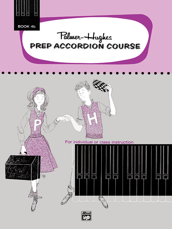 Palmer-Hughes Prep Accordion Course Book 4B