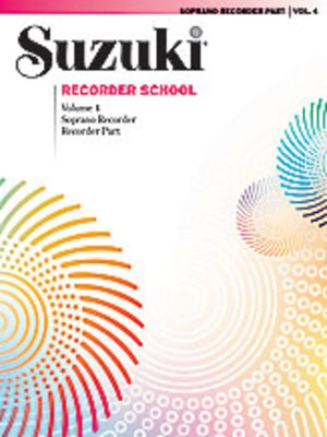 Suzuki Recorder School Volume 4 Soprano Rec Part