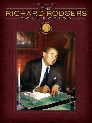 The Richard Rodgers Collection - Special Commemorative Edition - Richard Rodgers Hal Leonard Piano, Vocal & Guitar