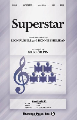 Superstar - Bonnie Sheridan|Leon Russell - SSA Greg Gilpin Shawnee Press Choral Score Octavo