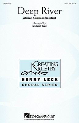 Deep River - 2-Part Michael Braz Hal Leonard Choral Score Octavo