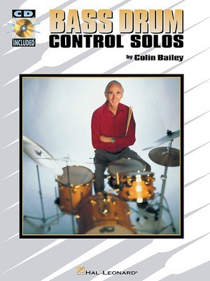Bass Drum Control Solos - Bass Drum Colin Bailey Hal Leonard /CD