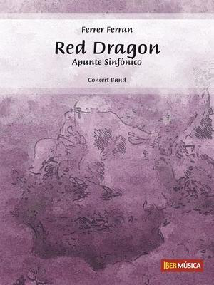 Red Dragon (Full Score) - Apunte Sinfí_nico - Ferrer Ferran - Ibermusica Full Score Score