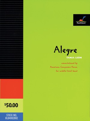 Alegre - BandQuest Series Grade 3 - Tania Leí_n - American Composers Forum Score/Parts