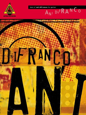 Best of Ani DiFranco for Guitar - Guitar Hal Leonard Guitar TAB