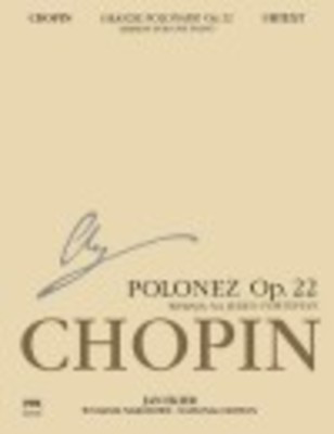 Grande Polonaise Op. 22 - Frederic Chopin - Piano PWM Edition